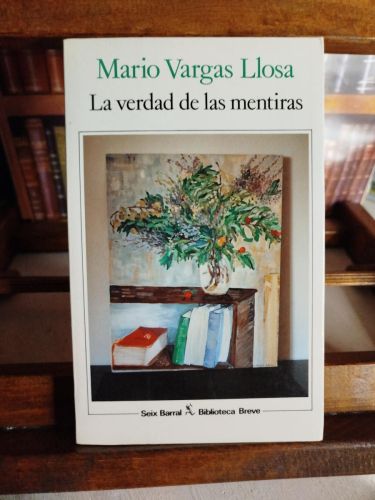 Portada del libro de La verdad de las mentiras: ensayos sobre literatura
