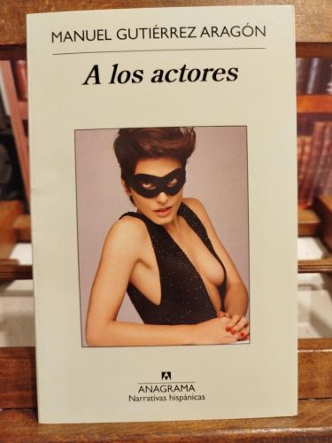 Portada del libro de A los actores