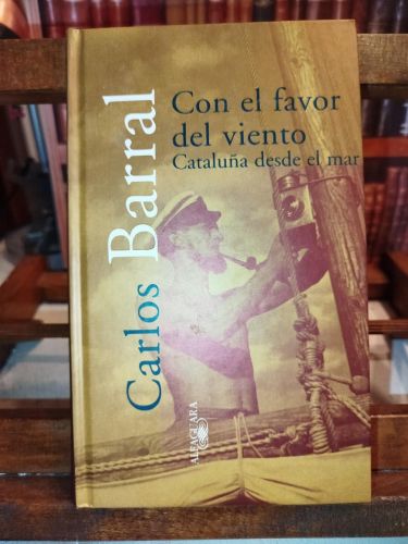 Portada del libro de Con el favor del viento: Cataluña desde el mar