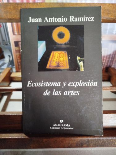 Portada del libro de Ecosistema y explosión de las artes: condiciones de la Historia, segundo milenio