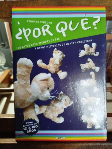Portada del libro de ¿Por qué los gatos caen siempre de pie?  (y otros misterios de la vida cotidiana)