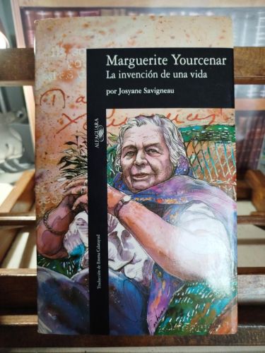 Portada del libro de Marguerite Yourcenar: La invención de una vida