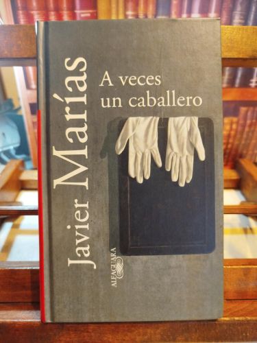 Portada del libro de A veces un caballero