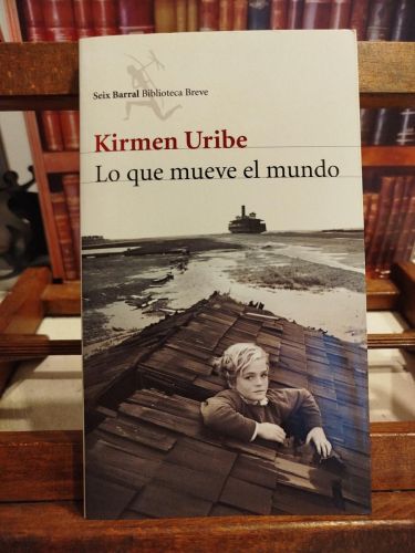 Portada del libro de Lo que mueve el mundo