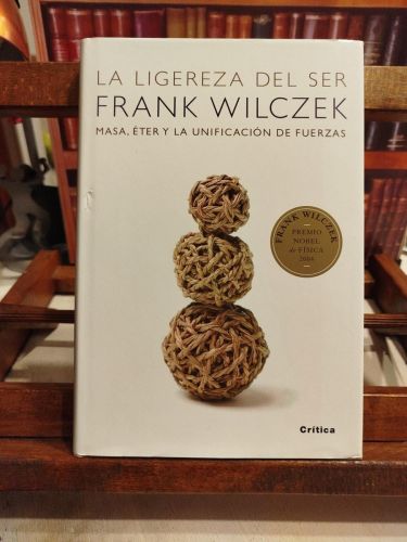 Portada del libro de La ligereza del ser: masa, éter y la unificación de fuerzas