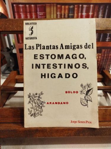 Portada del libro de Las plantas amigas del estómago, intestino e hígado
