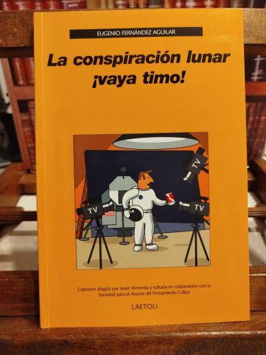 Portada del libro de La conspiración lunar: ¡vaya timo! 