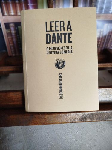 Portada del libro de Leer a Dante: 9 incursiones en la Divina Comedia