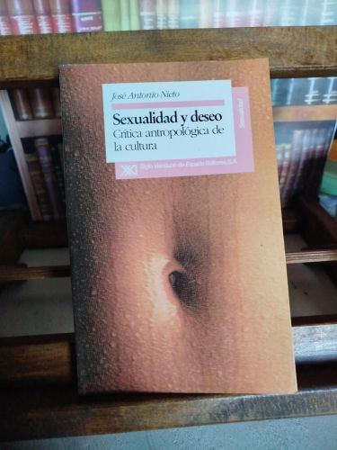 Portada del libro de Sexualidad y deseo: crítica antropológica de la cultura