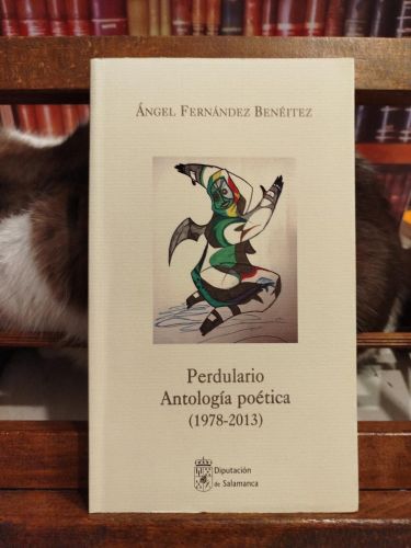 Portada del libro de Perdulario: antología poética (1978-2013)