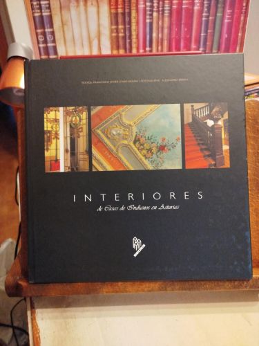 Portada del libro de Interiores de casas de indianos en Asturias