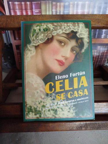Portada del libro de Celia se casa: (cuenta Mila)