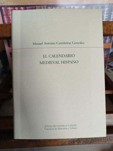 Portada del libro de El calendario medieval hispano: textos e imágenes: (siglos XI-XIV)
