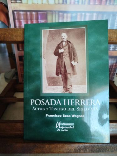 Portada del libro de Posada Herrera: Actor y testigo del siglo XIX