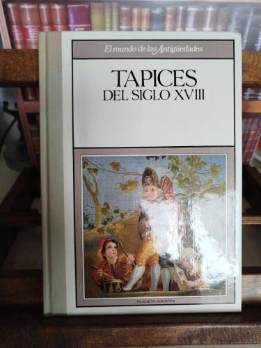 Portada del libro de Tapices del siglo XVIII