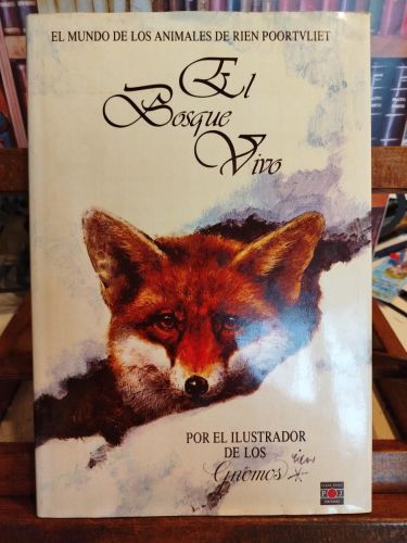 Portada del libro de El bosque vivo: el mundo de los animales de Rien Poortvliet
