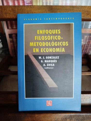 Portada del libro de Enfoques filosófico-metodológicos en economía