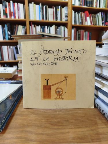 Portada del libro de El dibujo técnico en la Historia: siglos XVI, XVII y XVIII