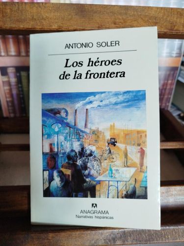 Portada del libro de Los héroes de la frontera