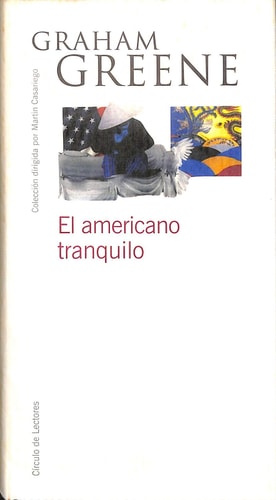 Portada del libro de El americano tranquilo
