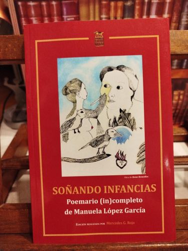 Portada del libro de Soñando infancias : poemario (in)completo de Manuela López García