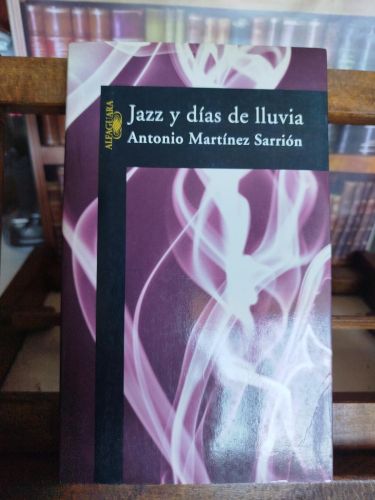 Jazz y días de lluvia: memorias (y III)