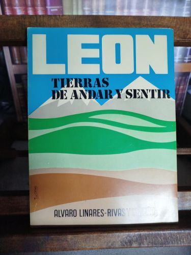 León: tierras de andar y sentir