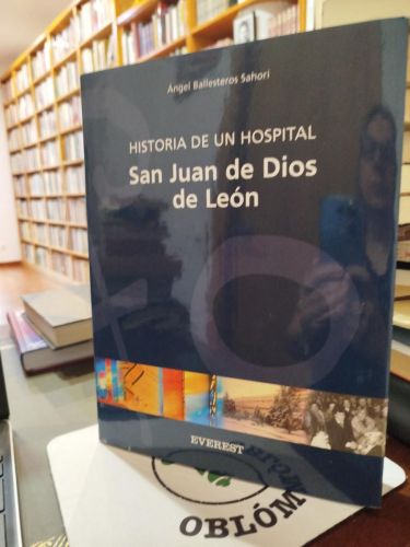 San Juan de Dios de León: historia de un hospital 