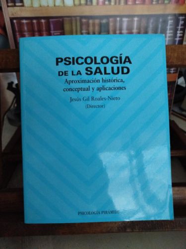 Portada del libro de Psicología de la salud: aproximación histórica, conceptual y aplicaciones