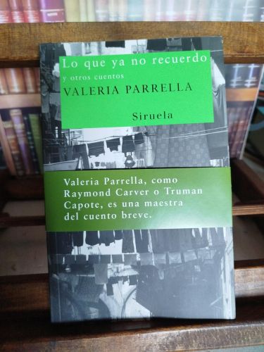 Portada del libro de Lo que ya no recuerdo: y otros cuentos.