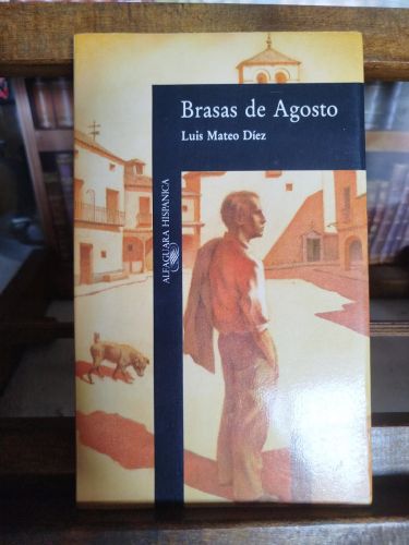 Portada del libro de Brasas De Agosto