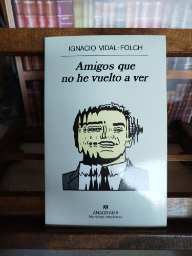 Portada del libro de Amigos que no he vuelto a ver