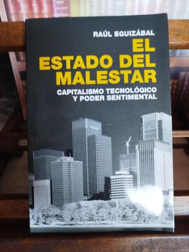 Portada del libro de El estado del malestar: capitalismo tecnológico y poder sentimental