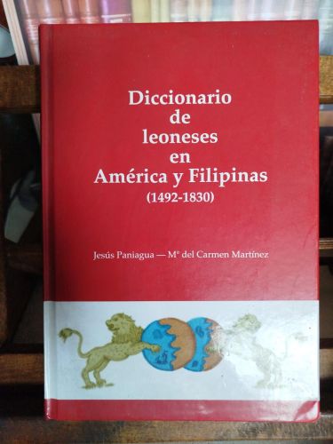 Portada del libro de Diccionario de leoneses en América y Filipinas: (1492-1830)
