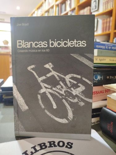 Blancas bicicletas: creando música en los sesenta