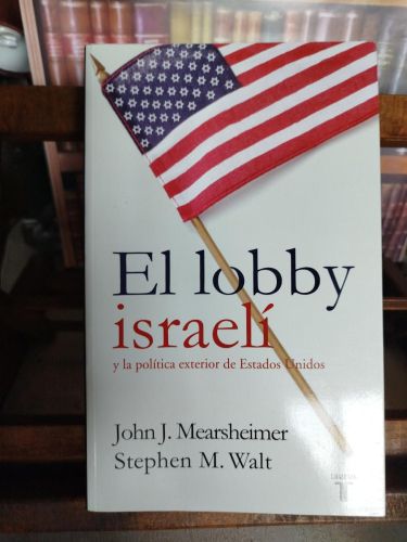 Portada del libro de El lobby israelí y la política exterior de Estados Unidos
