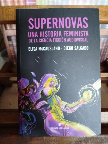 Supernovas: una historia feminista de la ciencia ficción audiovisual