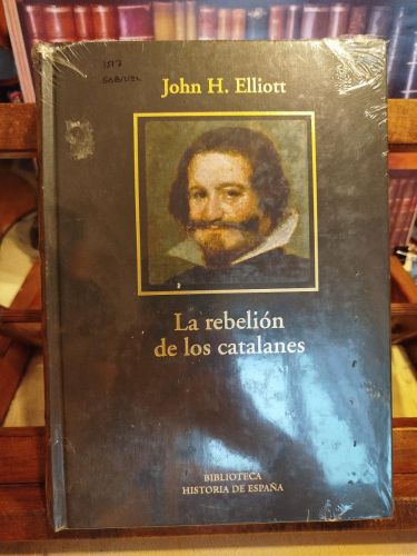 La rebelión de los catalanes: un estudio sobre la decadencia de España (1598-1640) 