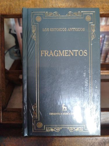 Fragmentos: Los estoicos antiguos