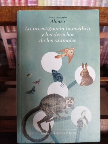 La investigación biomédica y los derechos de los animales
