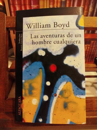 Portada del libro de Las aventuras de un hombre cualquiera: los diarios íntimos de Logan Mountstuarrt 