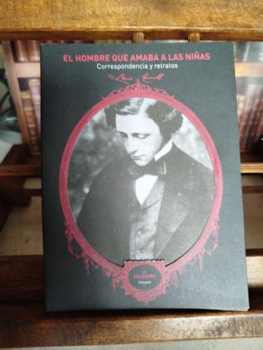 Portada del libro de El hombre que amaba a las niñas: correspondencia y retratos