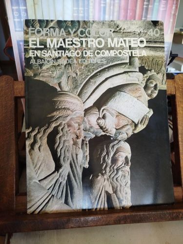 Portada del libro de El Maestro Mateo en Santiago de Compostela