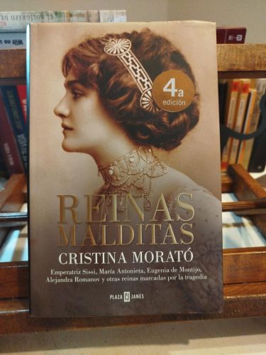 Portada del libro de Reinas malditas: Emperatriz Sissi, María Antonieta, Eugenia de Montijo, Aejandra Romanov y otras reinas...