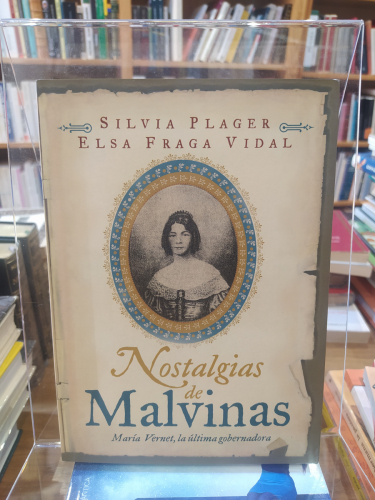 Portada del libro de Nostalgias de Malvinas: María Vernet, la última gobernadora